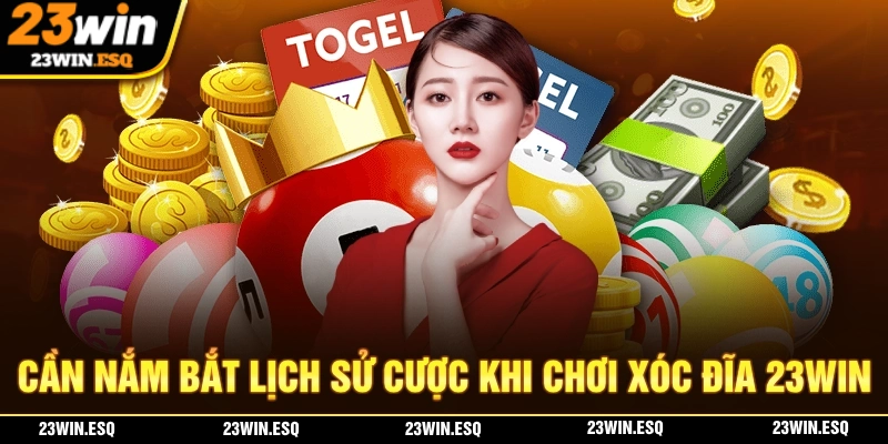 Xóc Đĩa 23win - Trải Nghiệm Hấp Dẫn Với Phần Thưởng Giá Trị 2 Nắm bắt lịch sử là kinh nghiệm giúp bạn chơi xóc đĩa 23WIN dễ dàng