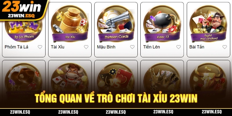 Tài Xỉu 23WIN - Trò Chơi Casino Hấp Dẫn Nhất Tại Nhà Cái 1 Giới thiệu tổng quan về trò chơi tài xỉu 23WIN